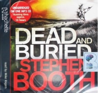 Dead and Buried written by Stephen Booth performed by Mike Rogers on MP3 CD (Unabridged)